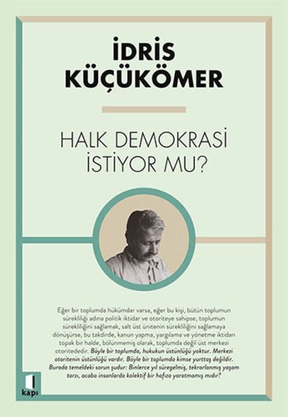 Halk Demokrasi İstiyor Mu İDRİS KÜÇÜKÖMER
