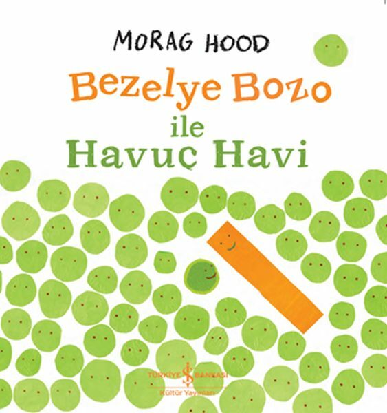 Bezelye  Bozo İle Havuç Havi MORAG HOOD