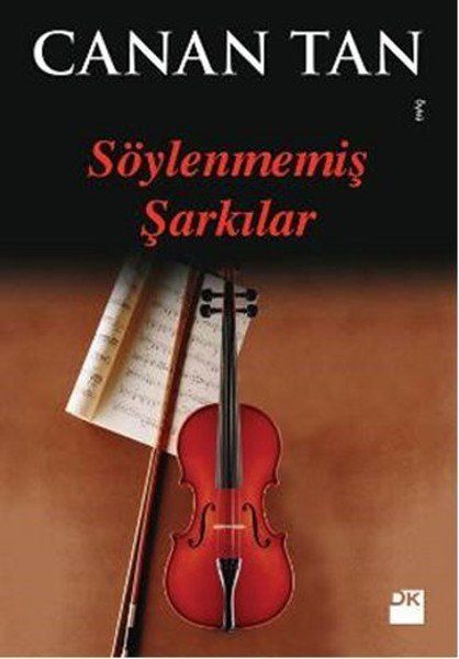 Söylenmemiş Şarkılar CANAN TAN