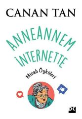 Anneannem İnternette CANAN TAN