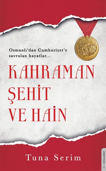 Kahraman, Şehit ve Hain TUNA SERİM