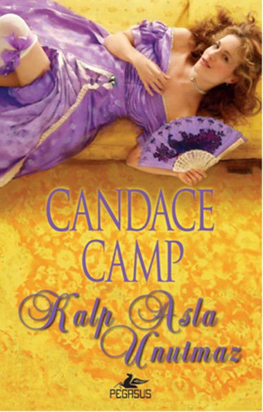 Kalp Asla Unutmaz CANDACE CAMP