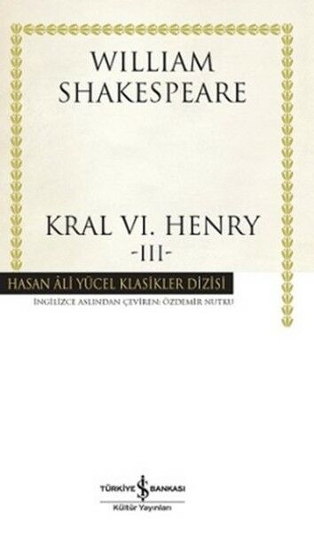 Kral Vı.Henry - 3 (K.Kapak) WILLIAM SHAKESPEARE