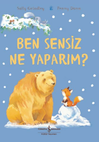 Ben Sensiz Ne Yaparım ? SALLY GRINDLEY