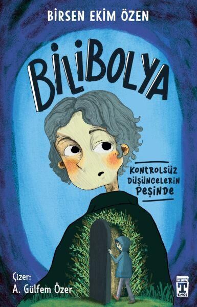 Bilibolya Kontrolsüz Düşüncelerin Peşinde BİRSEN EKİM ÖZEN