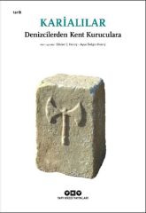 Karialılar Denizcilerden Kent Kuruculara Küçük Boy OLİVİER C. HENRY – AYŞE BELGİN HENRY