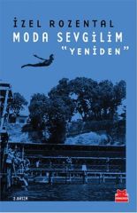 Moda Sevgilim Yeniden İZEL ROZENTAL