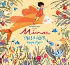 Mina Yeni Bir Dünya Keşfediyor SANDRA NIEBUHR-SIEBERT