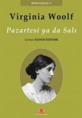 Pazartesi Ya Da Salı VİRGİNİA WOOLF