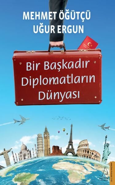 Bir Başkadır Diplomatların Dünyası MEHMET ÖĞÜTÇÜ, UĞUR ERGUN