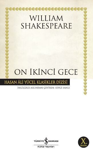 On İkinci Gece Hasan Ali Yücel Klasikler WİLLİAM SHAKESPEARE