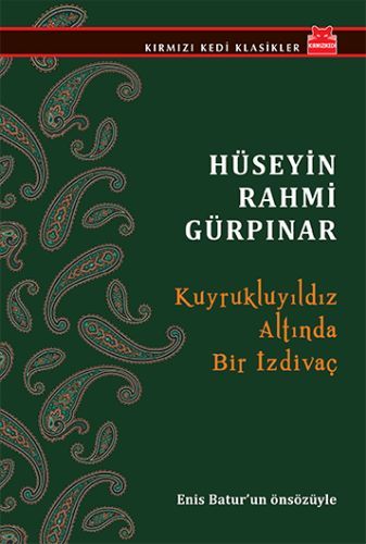 Kuyrukluyıldız Altında Bir İzdivaç HÜSEYİN RAHMİ GÜRPINAR