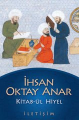 Kitab ül Hiyel İHSAN OKTAY ANAR