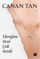Yüreğim Seni Çok Sevdi Tam Boy CANAN TAN