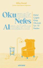 Okumak Nefes Almaktır MİHA KOVAC