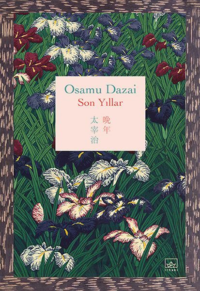 Son Yıllar Ciltli OSAMU DAZAİ
