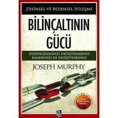 Bilnçaltının Gücü Zihinsel ve Bedensel İyileşme JOSEPH MURPHY