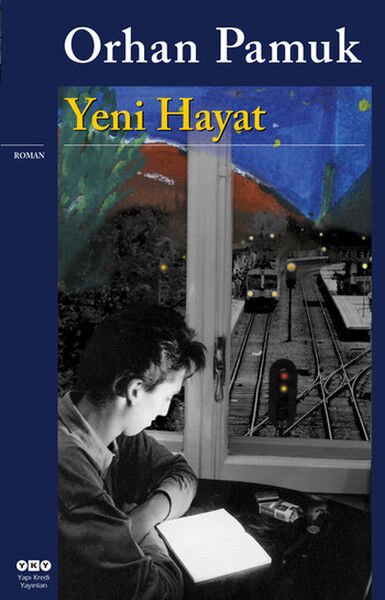 Yeni Hayat Orhan Pamuk ORHAN PAMUK