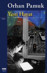 Yeni Hayat Orhan Pamuk ORHAN PAMUK