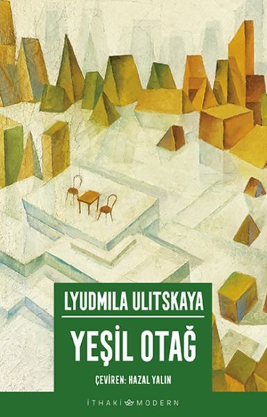 Yeşil Otağ LYUDMİLA ULİTSKAYA