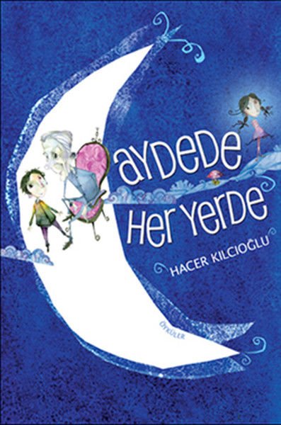 Aydede Her Yerde HACER KILCIOĞLU