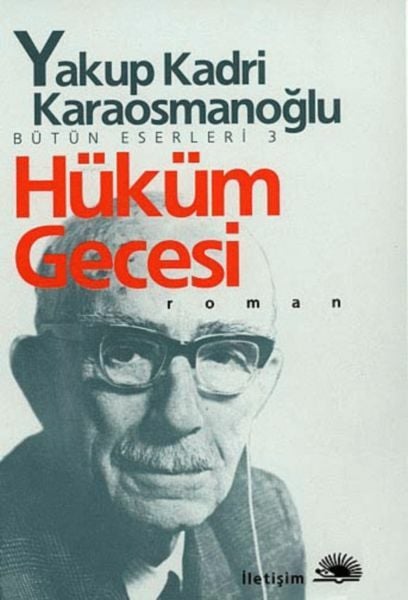 Hüküm Gecesi YAKUP KADRİ KARAOSMANOĞLU