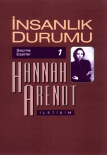 İnsanlık Durumu HANNAH ARENDT