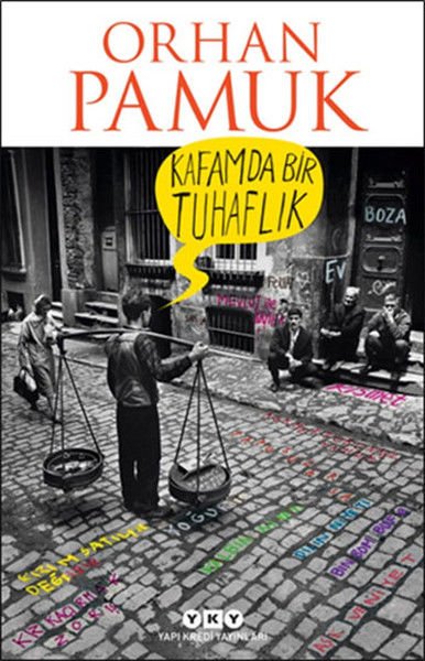 Kafamda Bir Tuhaflık ORHAN PAMUK