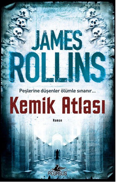 Kemik Atlası JAMES ROLLİNS