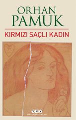 Kırmızı Saçlı Kadın ORHAN PAMUK