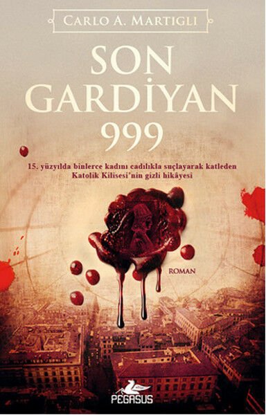 Son Gardiyan 999 CARLO A. MARTİGLİ