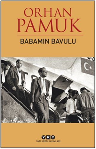 Babamın Bavulu ORHAN PAMUK