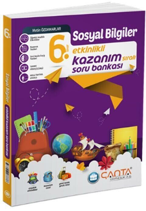 Çanta 6. Sınıf Sosyal Bilgiler Etkinlikli Kazanım Soru Bankası