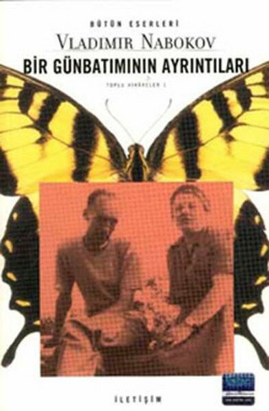 Bir Günbatımının Ayrıntıları Toplu Hikayeler 1 VLADİMİR NABOKOV