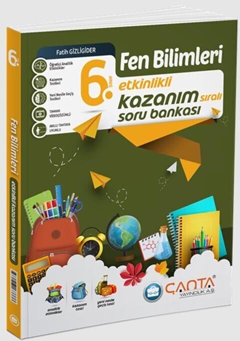 Çanta 6. Sınıf Fen Bilimleri Etkinlikli Kazanım Soru Bankası