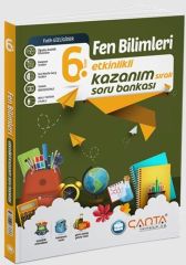Çanta 6. Sınıf Fen Bilimleri Etkinlikli Kazanım Soru Bankası