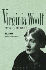 Flush Toplu Eserleri 5 VİRGİNİA WOOLF