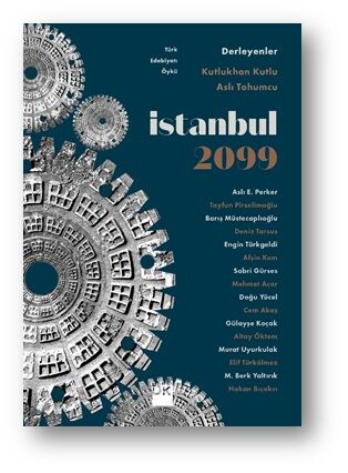 İstanbul 2099 KUTLUKHAN KUTLU& ASLI TOHUMCU