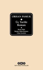Üç Tarihi Roman ORHAN PAMUK