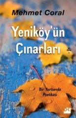 Yeniköy'Ün Çınarları MEHMET CORAL