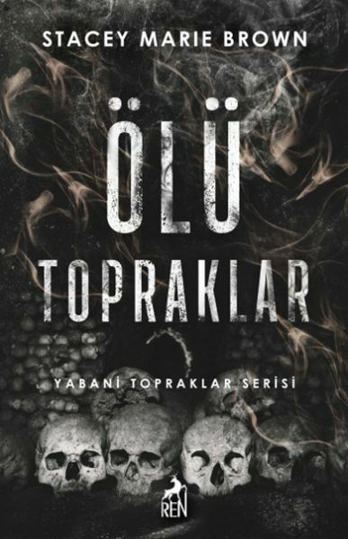 Ölü Topraklar STACEY MARIE BROWN