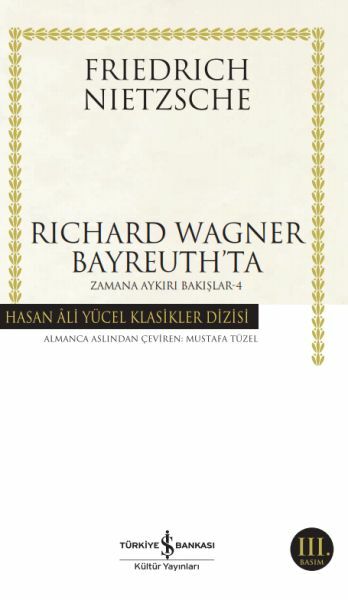 Rıchard Wagner Bayreuth Ta  (K.Kapak) FRIEDRICH NIETZSCHE