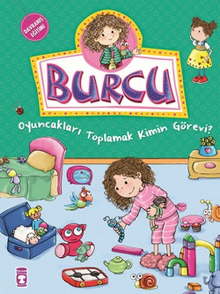 Burcu Oyuncakları Toplamak Kimin Görevi? NURŞEN ŞİRİN