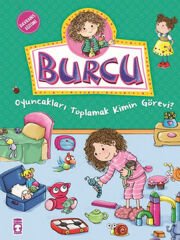 Burcu Oyuncakları Toplamak Kimin Görevi? NURŞEN ŞİRİN