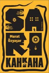 Sarı Kahkaha MURAT ÖZYAŞAR