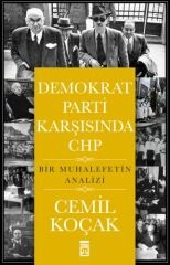 Demokrat Parti Karşısında CHP CEMİL KOÇAK