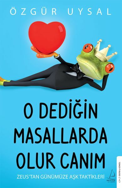 O Dediğin Masallarda Olur Canım ÖZGÜR UYSAL