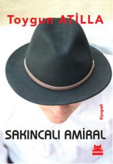 Sakıncalı Amiral TOYGUN ATİLLA