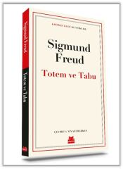 Totem ve Tabu SİGMUND FREUD