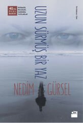 Uzun Sürmüş Bir Yaz- Özel Baskı NEDİM GÜRSEL